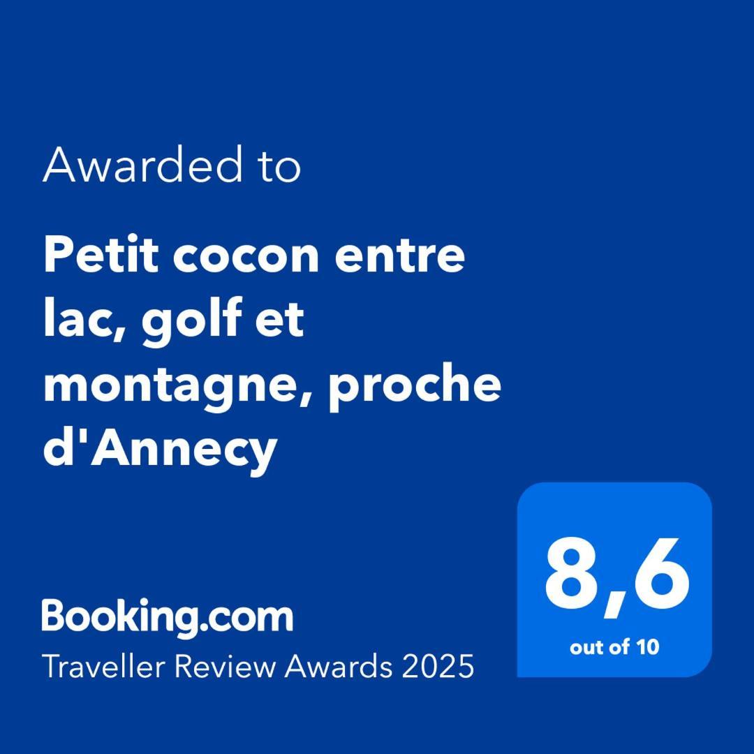 Petit Cocon Entre Lac, Golf Et Montagne, Proche D'Annecy Giez Zewnętrze zdjęcie